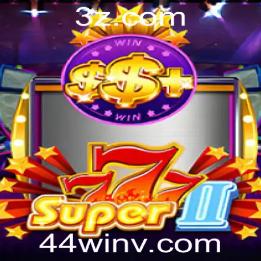 Descobrindo o Fascinante Mundo de Super777II: Como Jogar e Ganhar com $44 win vip