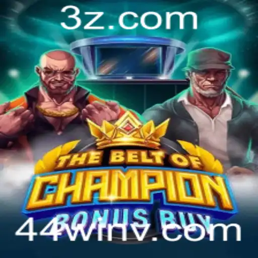 TheBeltOfChampionBonusBuy: Exploração do Jogo e Estratégias de Vitória
